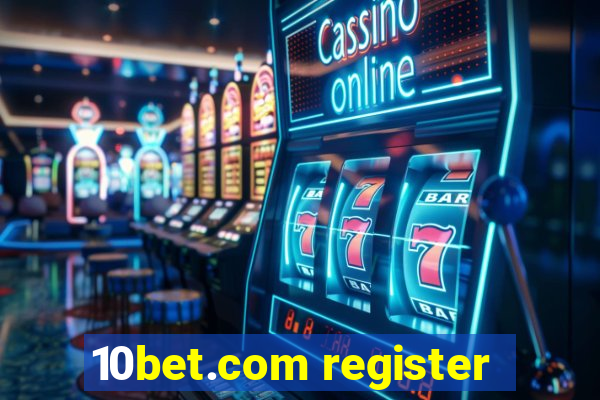 10bet.com register